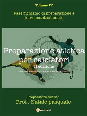 cover image of Preparazione atletica per calciatori--Volume IV